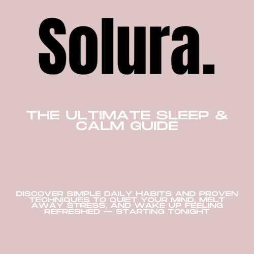 The Ultimate Sleep & Calm Guide